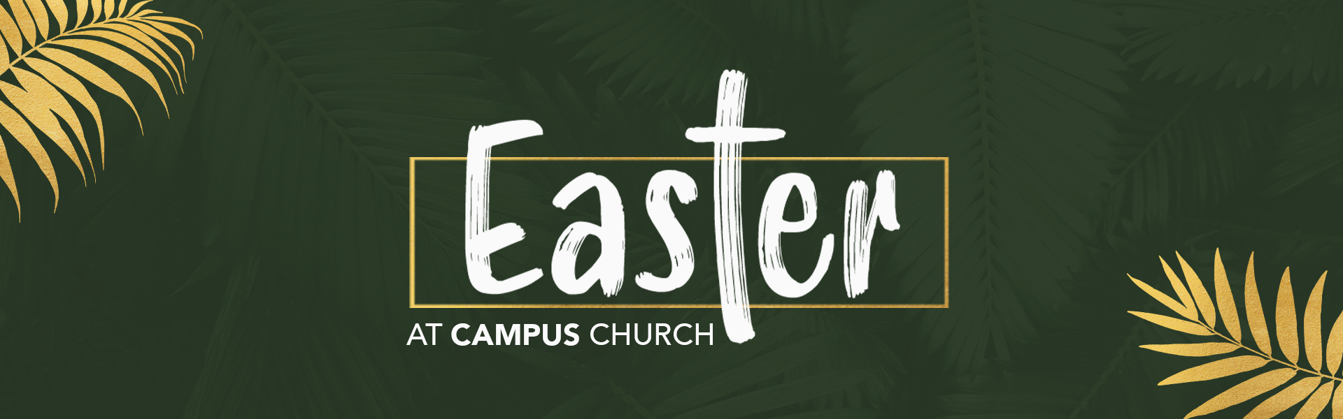 Easter at Campus Church