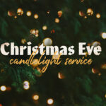 Christmas Eve Candlelight Service